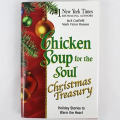 Chicken Soup for the Soul Christmas Treasury Book Jack Canfield & Mark Hansen 