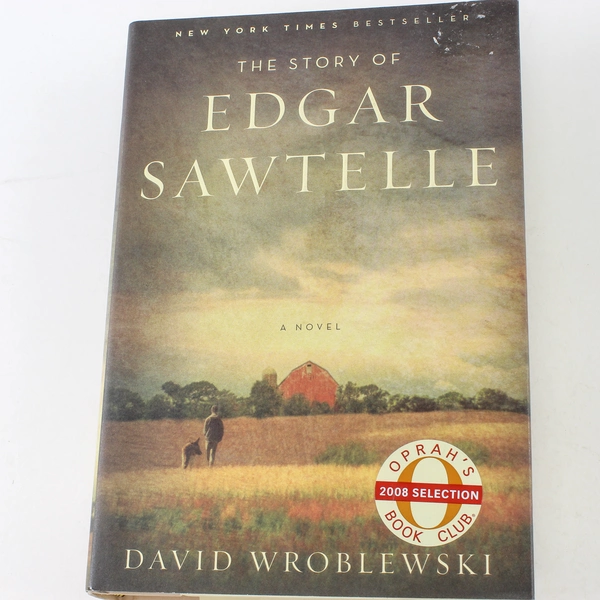 The Story of Edgar Sawtelle by David Wroblewski 2008 Hardcover - Good