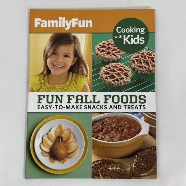 Cooking with Kids Fun Fall Foods Easy-to-Make Snacks & Treats 2013 Hardcover