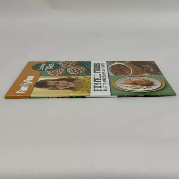 Cooking with Kids Fun Fall Foods Easy-to-Make Snacks & Treats 2013 Hardcover