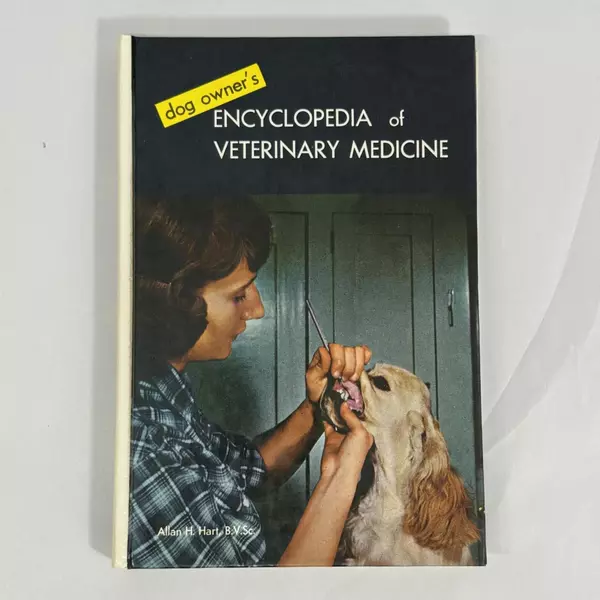 Dog Owner's Encyclopedia of Veterinary Medicine by A. Hart 1970 Hardcover