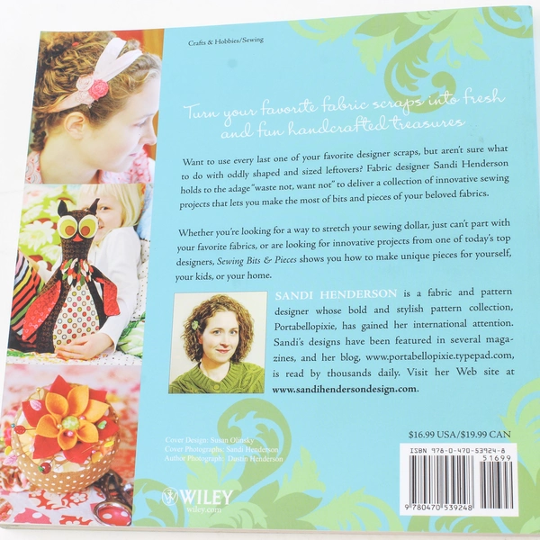 Sewing Bits & Pieces by Sandi Henderson - 35 Fabric Scrap Projects, Good