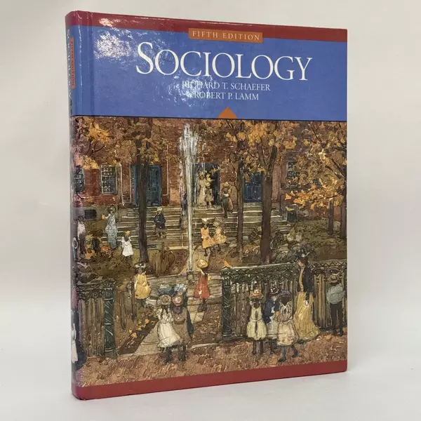 Sociology by Robert P. Lamm and Richard T. Schaefer 1994 Hardcover