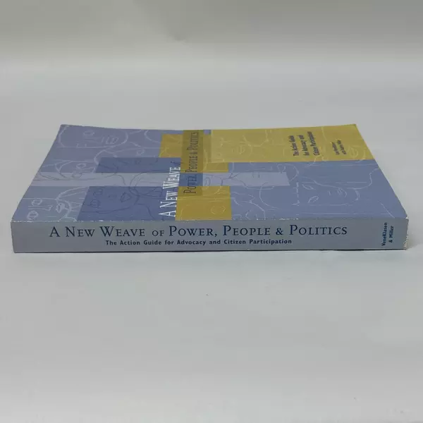 A New Weave of Power People and Politics by Valerie Miller 2007 Paperback