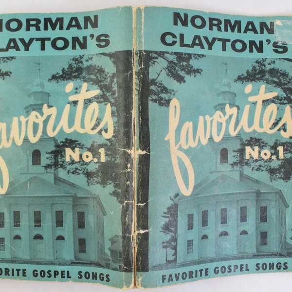 Norman Clayton's Favorites No 1 Gospel Songs 1957 Vintage Songbook