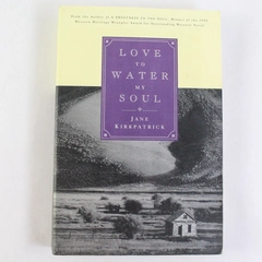 Love To Water My Soul by Jane Kirkpatrick 1996 Paperback Pre-Owned