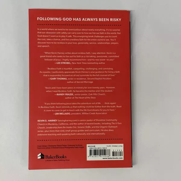 Reckless Faith: Embracing a Life Without Limits by Kevin G. Harney 2013 PB