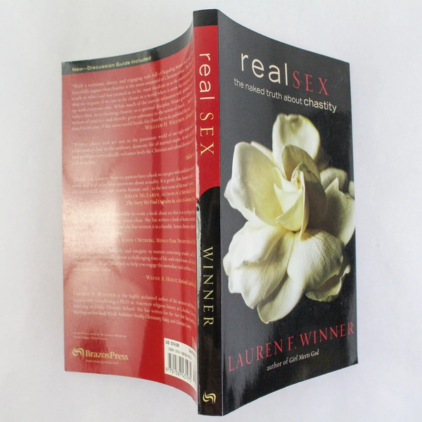 Real Sex: The Naked Truth About Chastity by Lauren F. Winner PB 2005