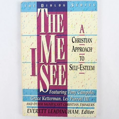 The Me I See By Everett Leadingham 1994 Paperback Book