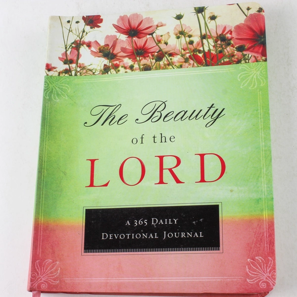 The Beauty of the Lord 365 Daily Devotional Journal by Summerside Press 2011