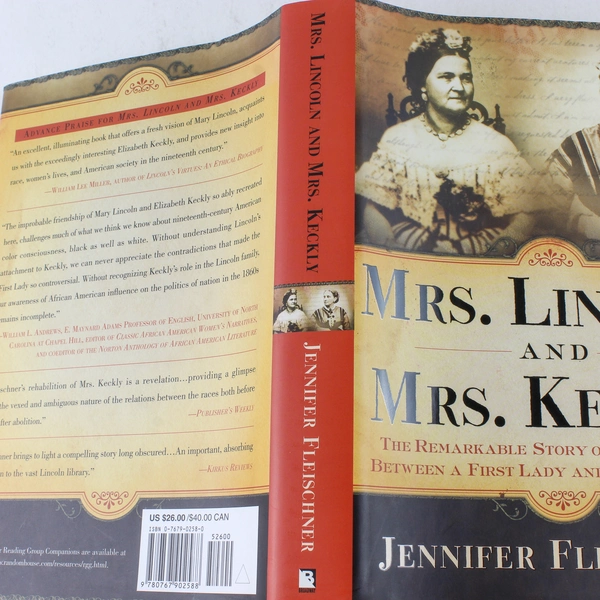 Mrs. Lincoln and Mrs. Keckly by Jennifer Fleischner 2003 Hardcover Book