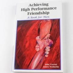 Achieving High Performance Friendship Book by Wetherbe & Vawter 2011