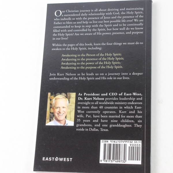 Awakening to the Holy Spirit by Kurt Nelson 2022 East West Publishing