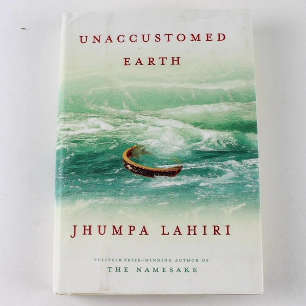 Unaccustomed Earth by Jhumpa Lahiri 2008 Hardcover - Good Condition