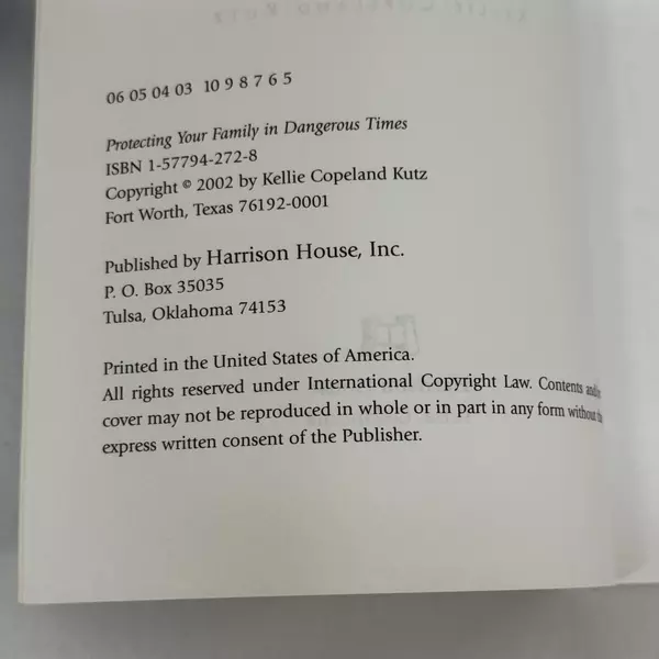 Protecting Your Family In Dangerous Times by Kellie Copeland Kutz 2002