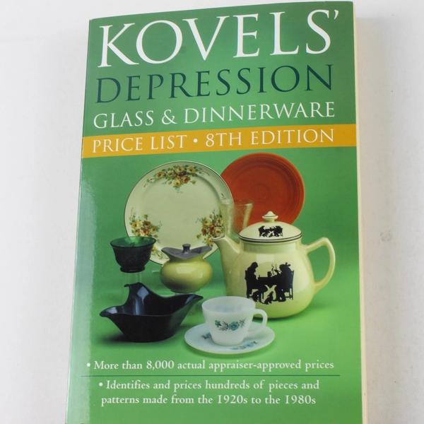 Kovels' Depression Glass & Dinnerware Book by Ralph & Terry Kovel, 2004