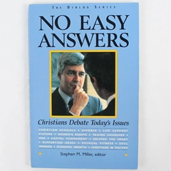 No Easy Answers by Stephen M. Miller - Dialog Series Paperback 1985