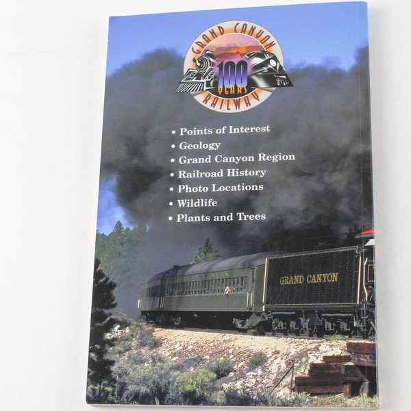 Rails To The Rim by Al Richmond 2007 Signed Paperback Grand Canyon Railway