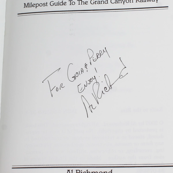 Rails To The Rim by Al Richmond 2007 Signed Paperback Grand Canyon Railway