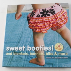 Sweet Booties Book by Valerie Van Arsdale Shrader Sewing Patterns & More