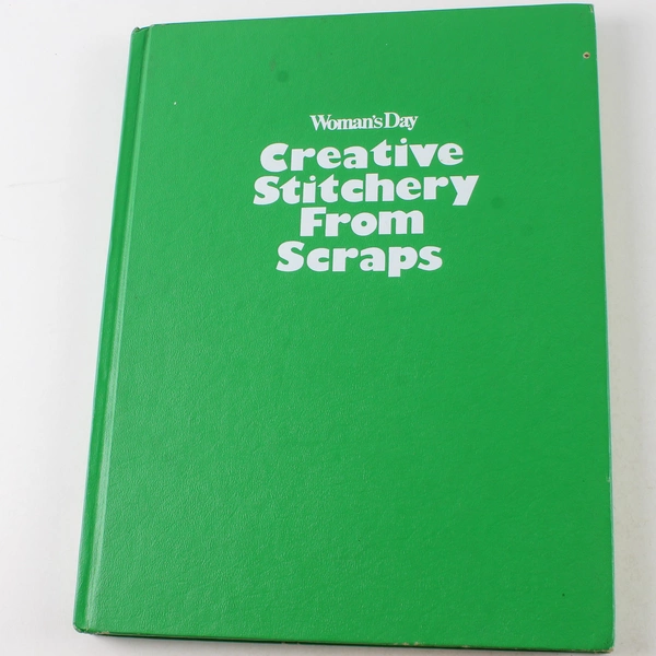 Woman's Day Creative Stitchery From Scraps 1980 Hardcover Book - Good Condition