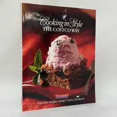 Cooking in Style: The Costco Way by Tim Talevich 2006 Paperback