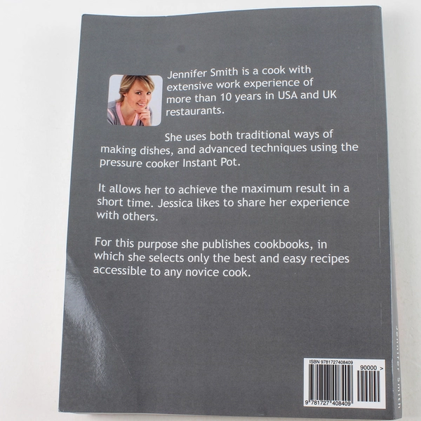 Instant Pot Cookbook by Jennifer Smith 500 Quick & Easy Recipes 2018