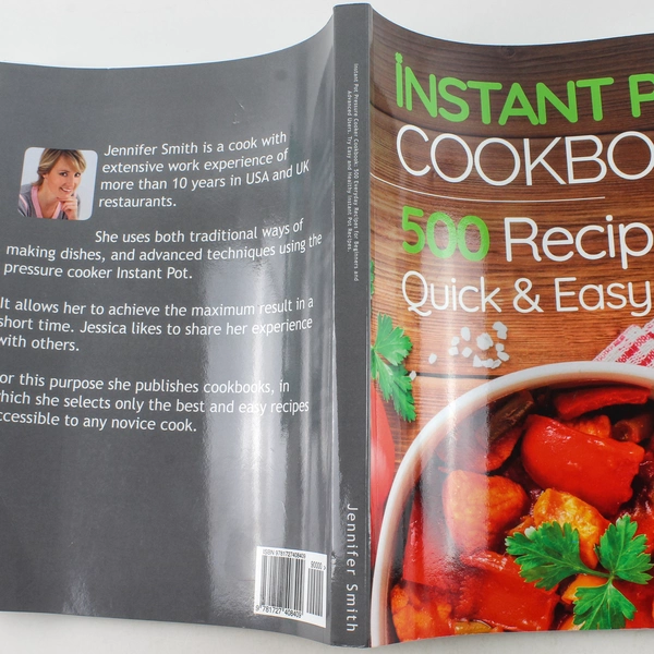Instant Pot Cookbook by Jennifer Smith 500 Quick & Easy Recipes 2018