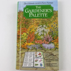 The Gardener's Palette Ultimate Garden Plant Planner by Rainbird 1987 HC