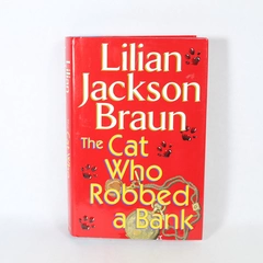 The Cat Who Robbed a Bank by Lilian Jackson Braun 1999 Hardcover - Pre-owned