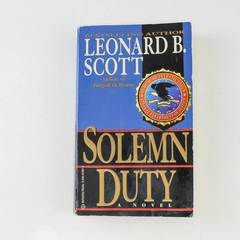 Solemn Duty by Leonard B. Scott 1997 Paperback