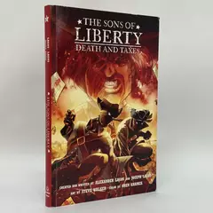 The Sons of Liberty: Death and Taxes Alexander & Joseph Lagos 2011 Paperback