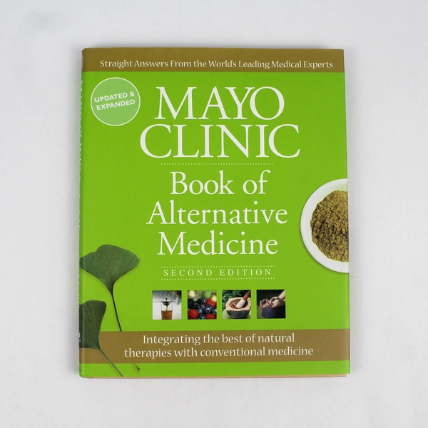 Mayo Clinic Book of Alternative Medicine 2nd Ed Updated & Expanded 2010 HC DJ