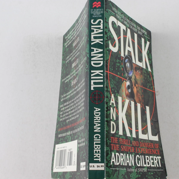 Stalk and Kill by Adrian Gilbert 1997 Military Sniper Paperback Book