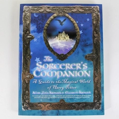 The Sorcerer's Companion: Guide to the Magical World of Harry Potter PB