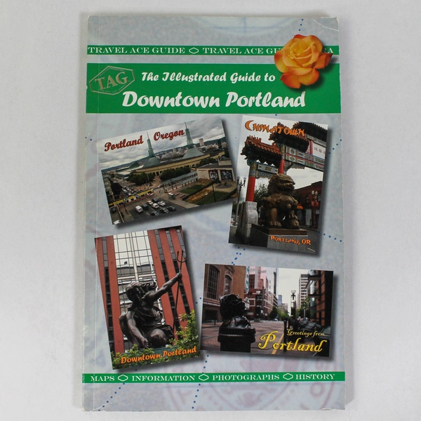 Travel Ace Guide: Illustrated Guide to Downtown Portland, TAG 2005 Paperback