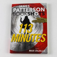 113 Minutes James Patterson 2016 Paperback