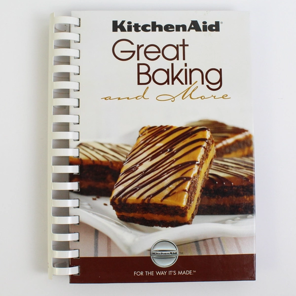 Kitchen Aid Great Baking and More 2005 Hardcover Spiral Bound