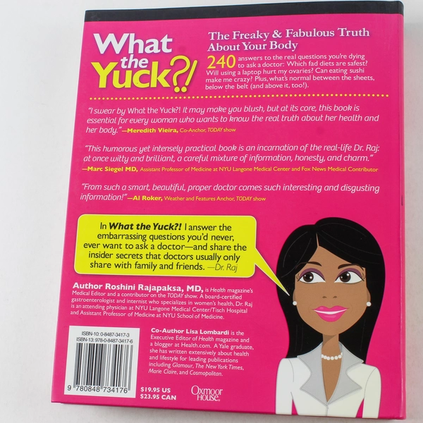 What the Yuck? by Roshini Raj & Lisa Lombardi 2010 Paperback - Good Condition