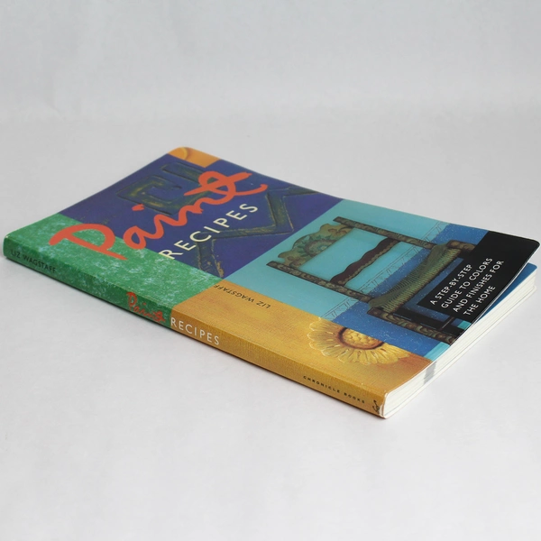 Paint Recipes: Step-by-Step Guide to Colors & Finishes 1996 Softcover Book