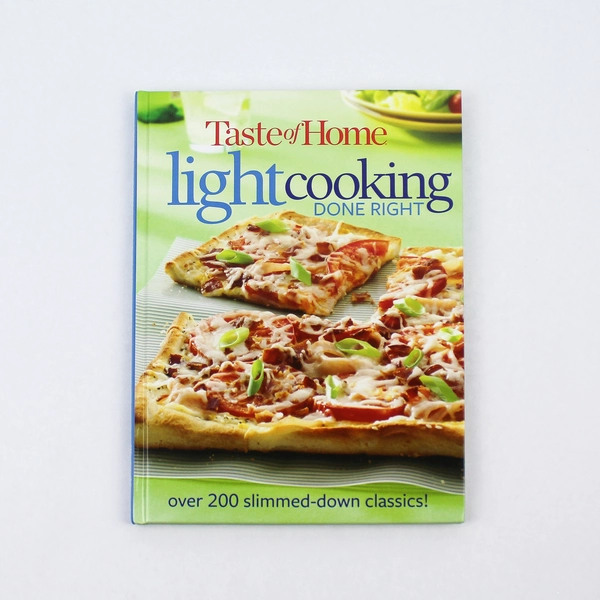 Taste of Home Light Cooking Done Right Cookbook 2009 HC - 200 Slimmed Classics