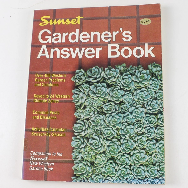 Sunset Gardener's Answer Book 1983 Paperback - Gardening Guide in Good Condition