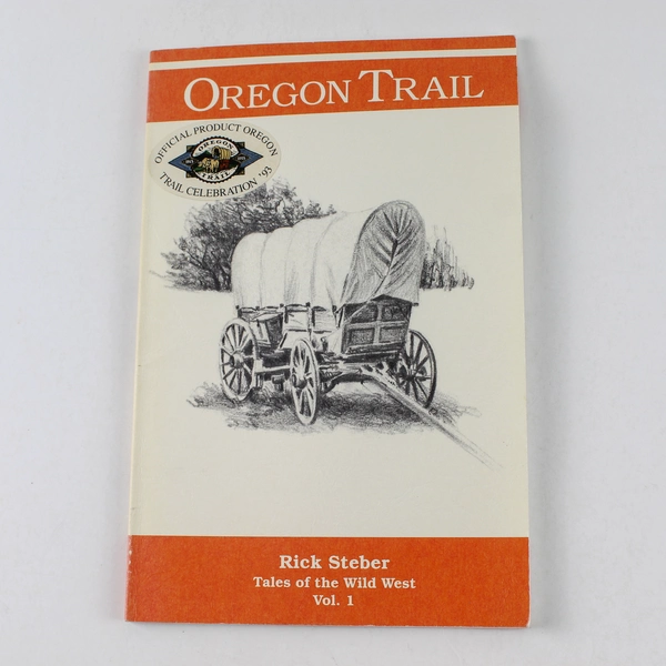 Oregon Trail by Rick Steber 1986 Paperback - Good Condition, Collectible Book
