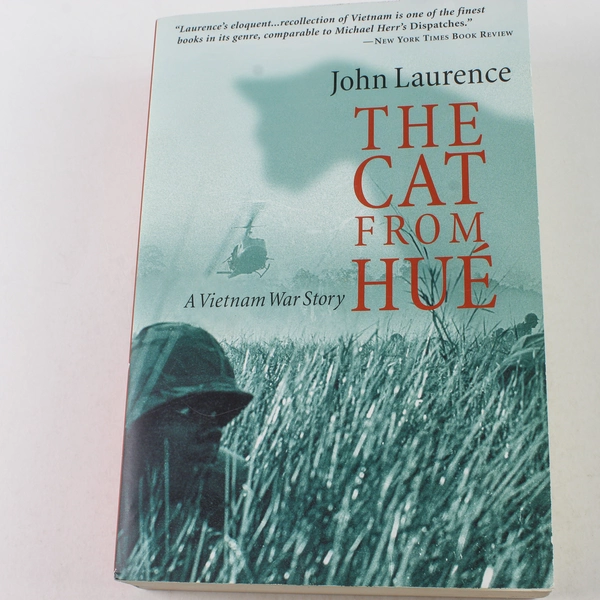 The Cat from Hue by John Laurence - Vietnam War Story Paperback Book