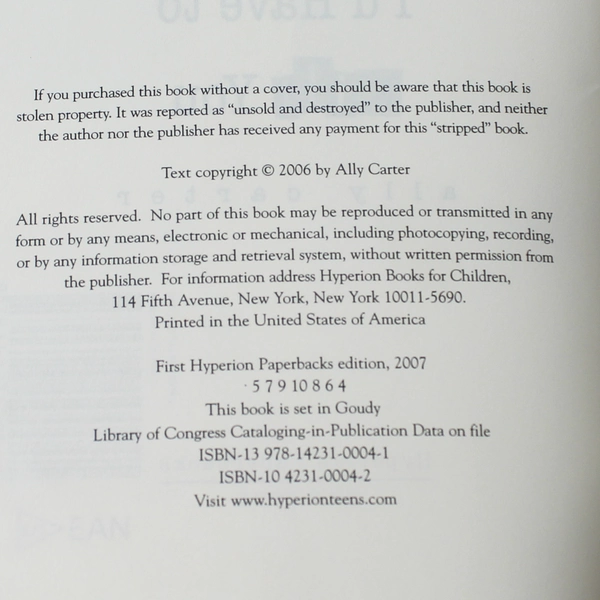I'd Tell You I Love You But Then I'd Have to Kill You by Ally Carter 2007 PB