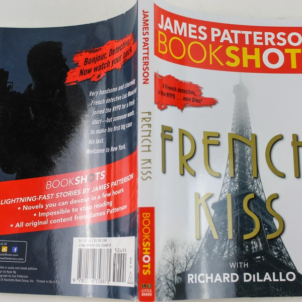 French Kiss by James Patterson - Luc Moncrief Mystery Paperback 2016