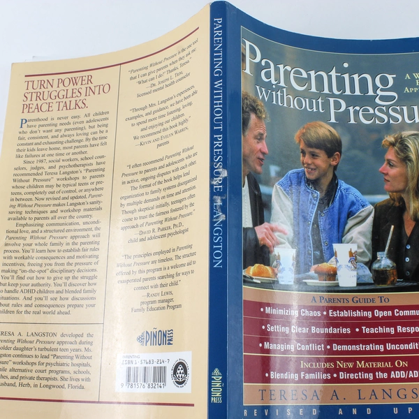 Parenting Without Pressure by Teresa A. Langston 2004 Paperback Book