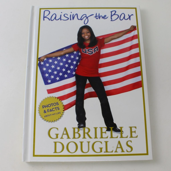 Raising the Bar Michelle Burford Gabrielle Douglas 2013 Hardcover