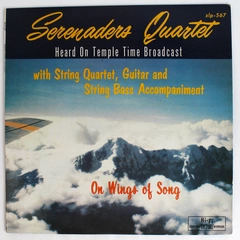 SIGNED Serenaders Quartet On Wings of Song Vinyl Zondervan Publishers