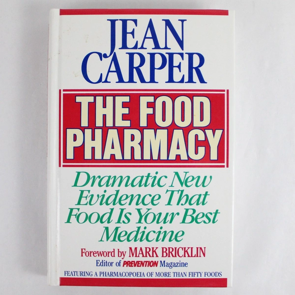 The Food Pharmacy Jean Carper 1989 Bantam Books Hardcover